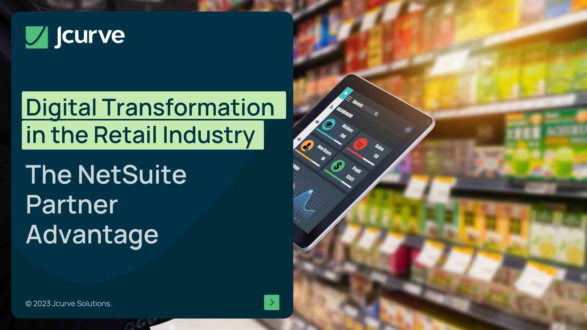 พาร์ทเนอร์ NetSuite ช่วยสร้างจุดแข็งให้อุตสาหกรรมค้าปลีกได้อย่างไรในยุค Digital Transformation?