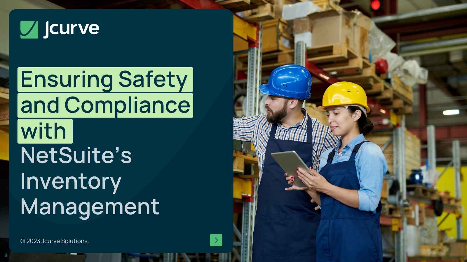 Ensuring Safety and Compliance with NetSuite’s Inventory Management