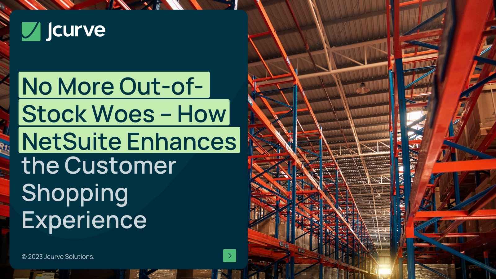 No More Out-of-Stock Woes – How NetSuite Enhances the Customer Shopping Experience