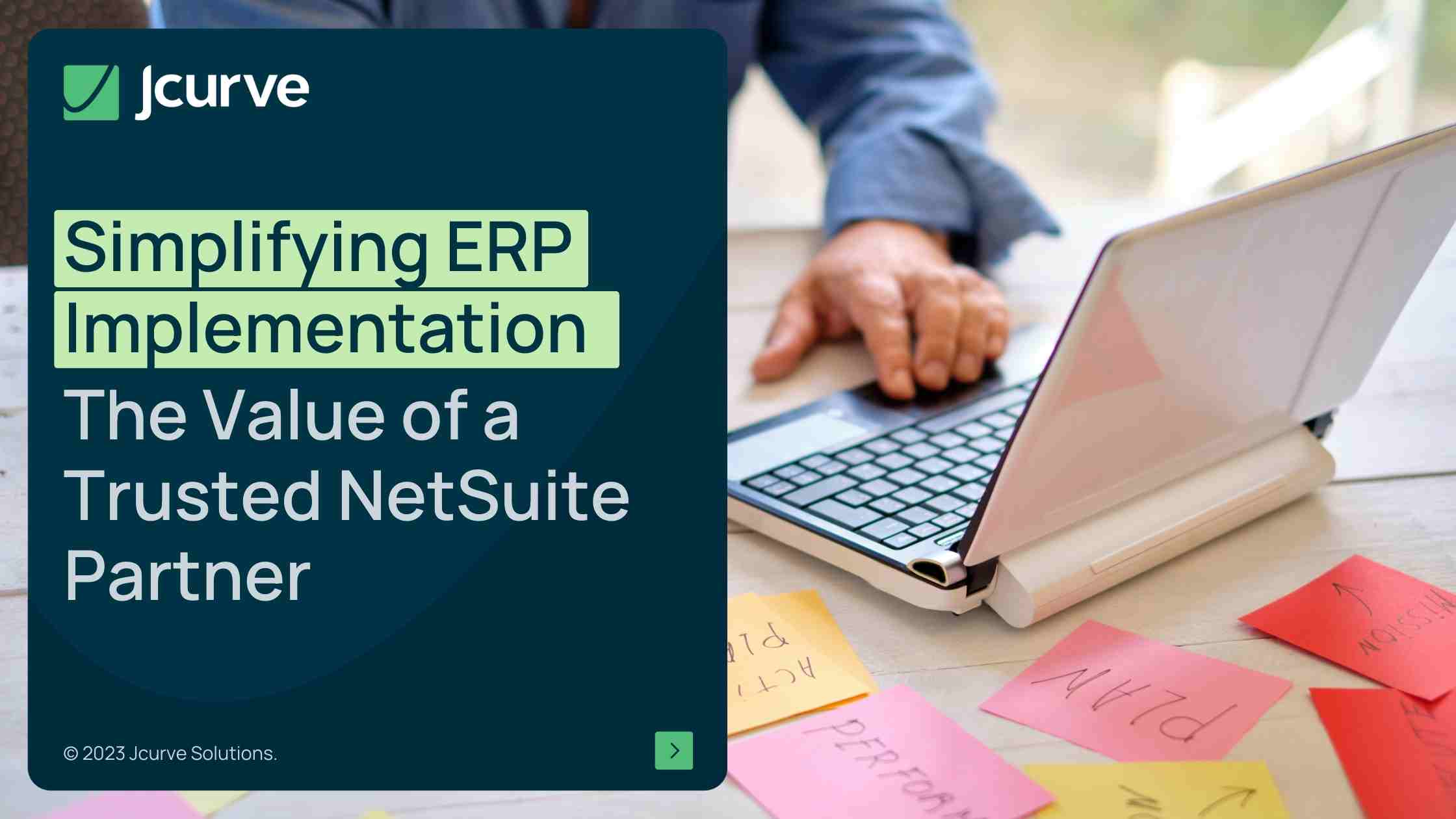 พาร์ทเนอร์ NetSuite ช่วยลดความซับซ้อนในการใช้งาน ERP ได้อย่างไร?