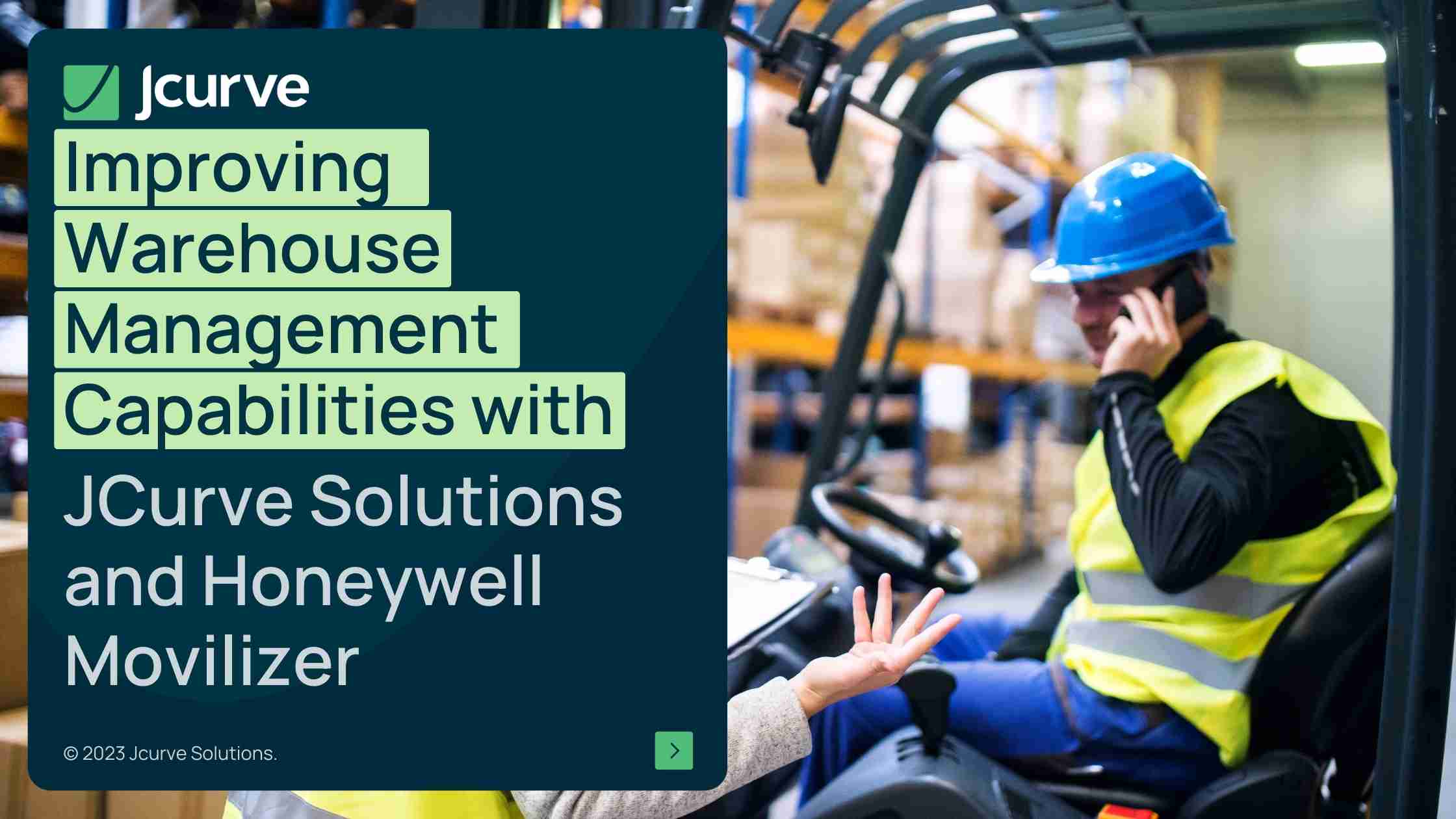 Improving Warehouse Management Capabilities with Jcurve Solutions and Honeywell Movilizer